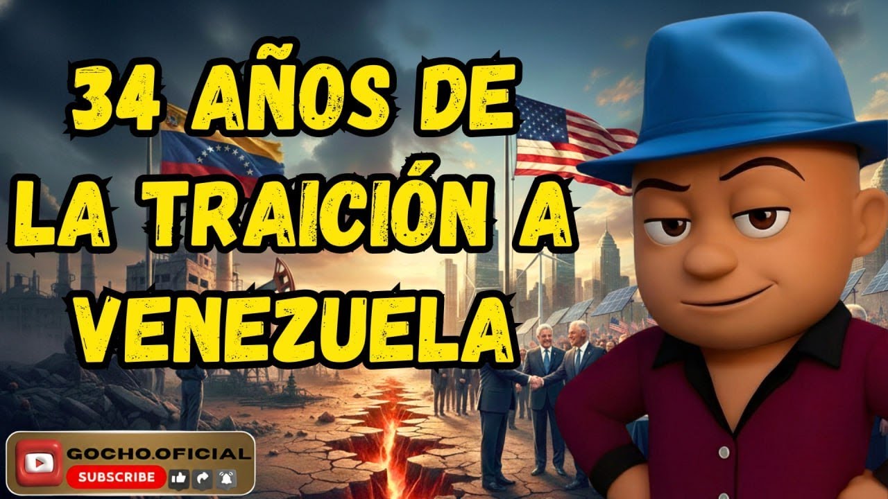 34 AÑOS DE LA TRAICIÓN A VENEZUELA | 04FEB2026 | [GOCHO.OFICIAL]