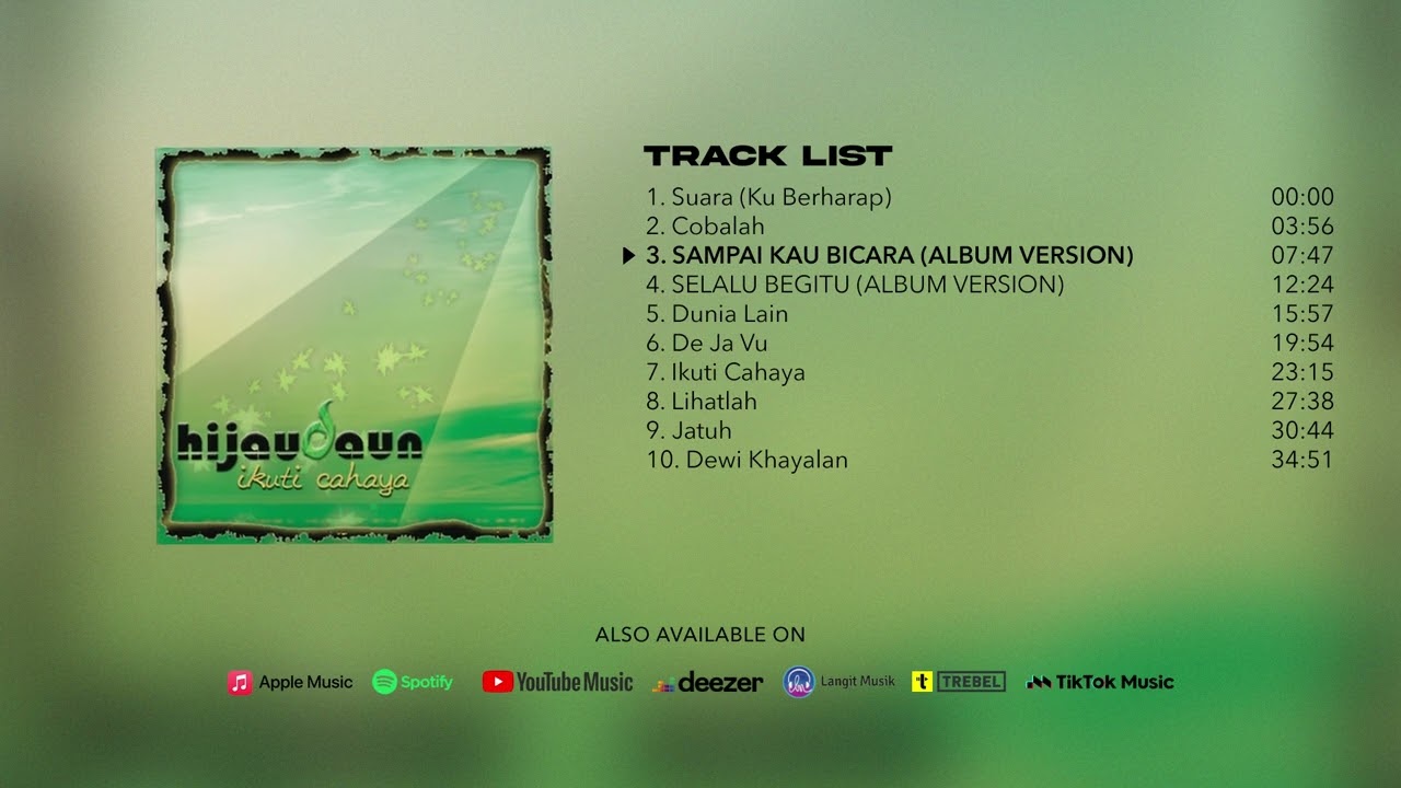 Hijau Daun - Ikuti Cahaya (Full Album Stream)