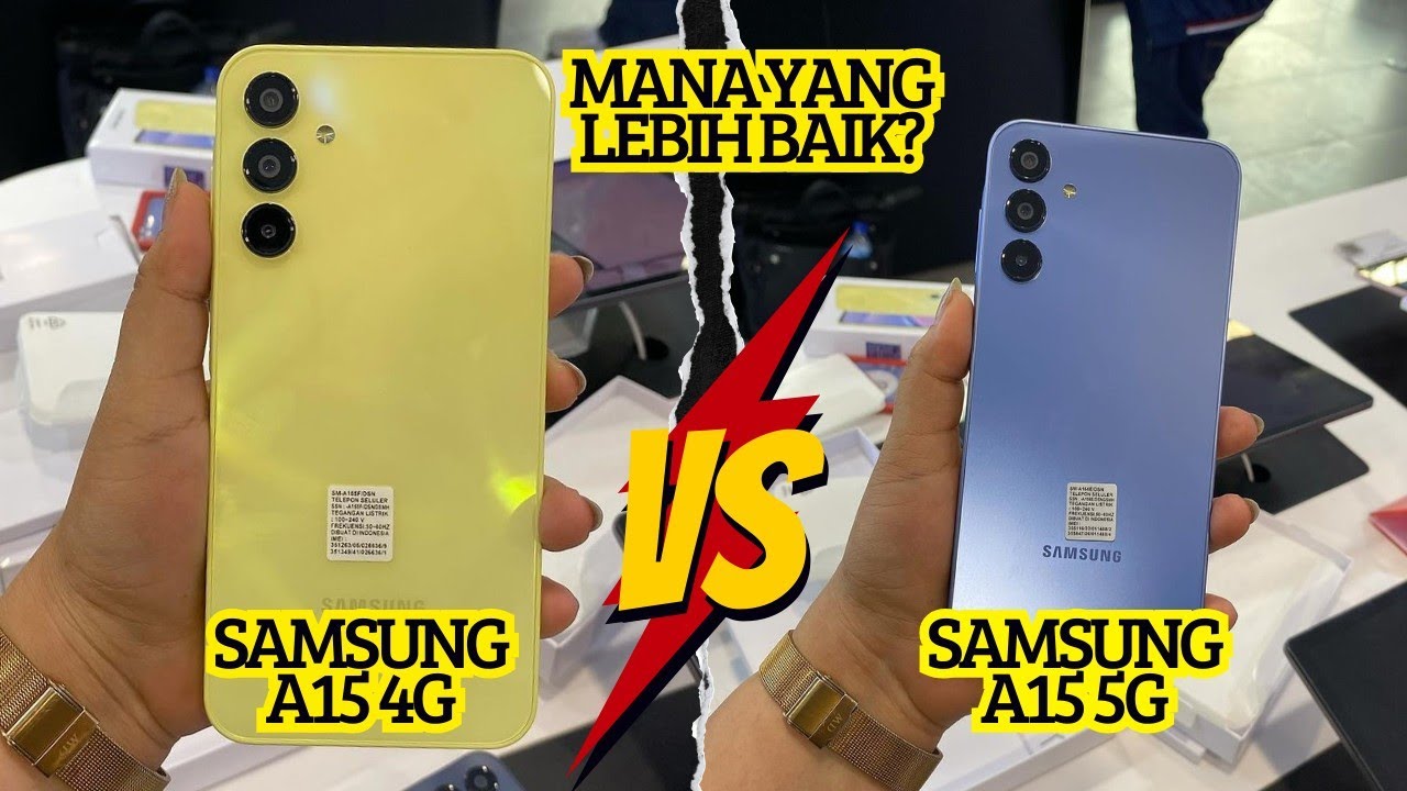 Perbedaan Samsung Galaxy A15 4G vs Galaxy A15 5G - Mana yang Lebih Baik?