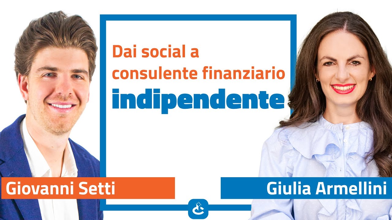Dai social a consulente finanziario indipendente | Intervista a Giovanni Setti