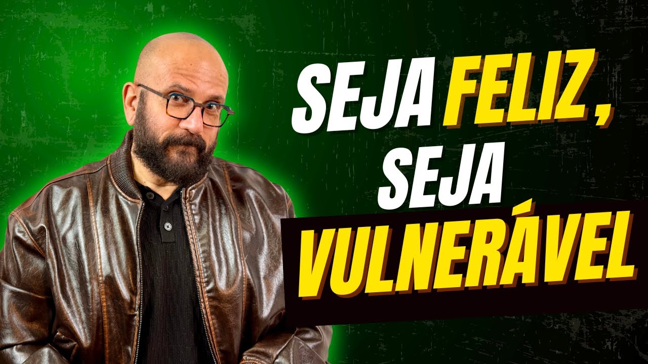 GANHE O PODER QUE EST&Aacute; ESCONDIDO NA VULNERABILIDADE | Marcos Lacerda, psic&oacute;logo