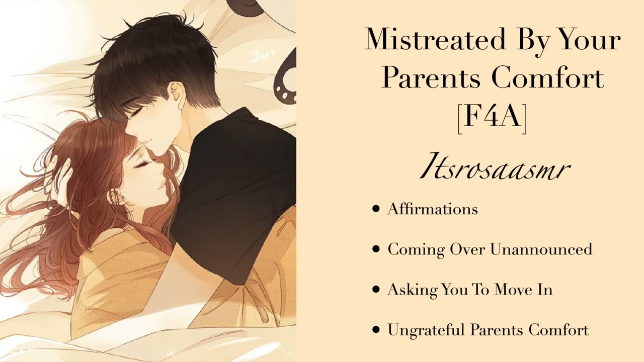 Mistreated By Your Parents Comfort[ASMR][TW: Mention Of Verbal Abuse][Caring Girlfriend][Sleep Aid]