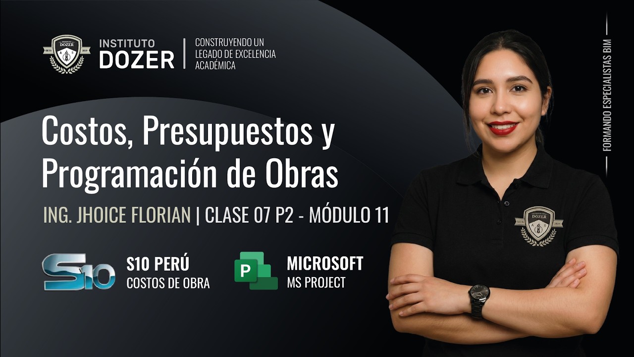 Costos, Presupuestos y Programación de Obras con S10 y MS Project | Clase 07 P2 (Taller) - Módulo 11