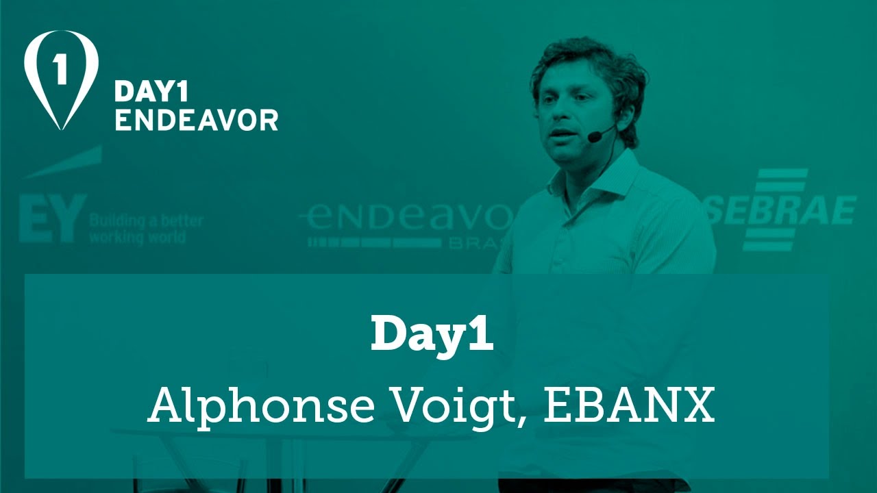 Day 1 | Tenho em mim todos os sonhos do mundo - Alphonse Voigt, EBANX