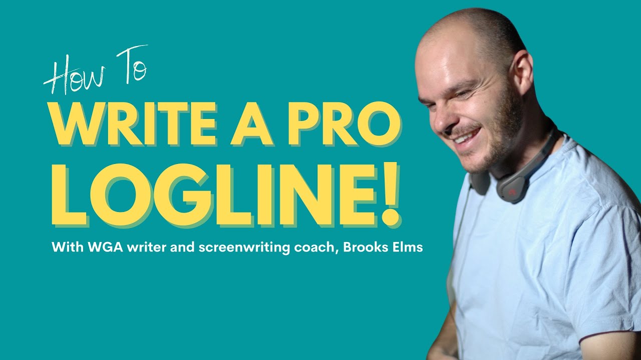 How To Write a Logline Professionally | Free & Easy | In-depth Workshop