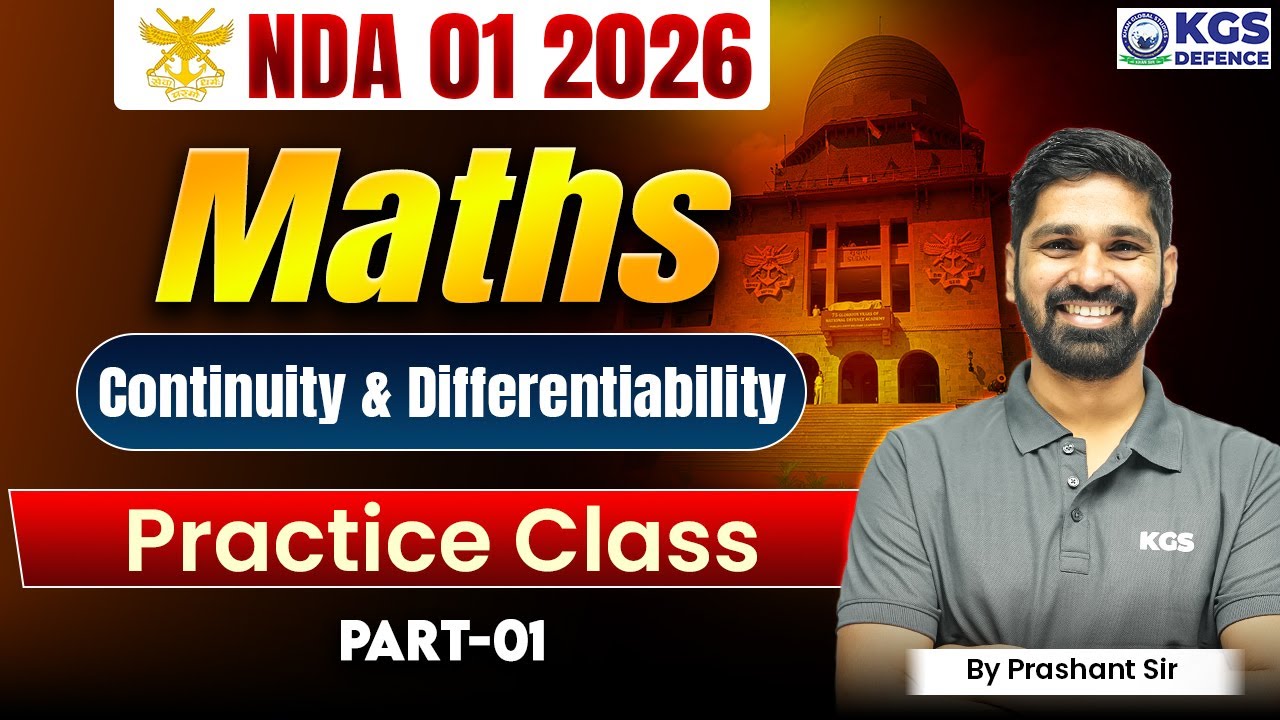 NDA 01 2026 Maths | NDA Maths Continuity & Diflerentiability | Maths By Prashant Sir | KGS Defence