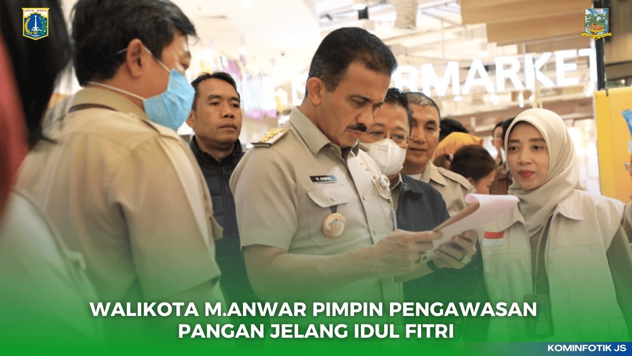 WALIKOTA M.ANWAR PIMPIN PENGAWASAN PANGAN JELANG IDUL FITRI