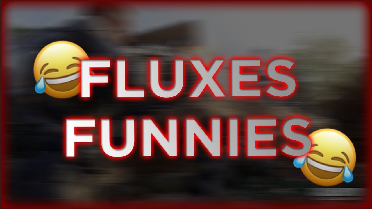 Fluxes Funnies! (Fat Church Dab!)