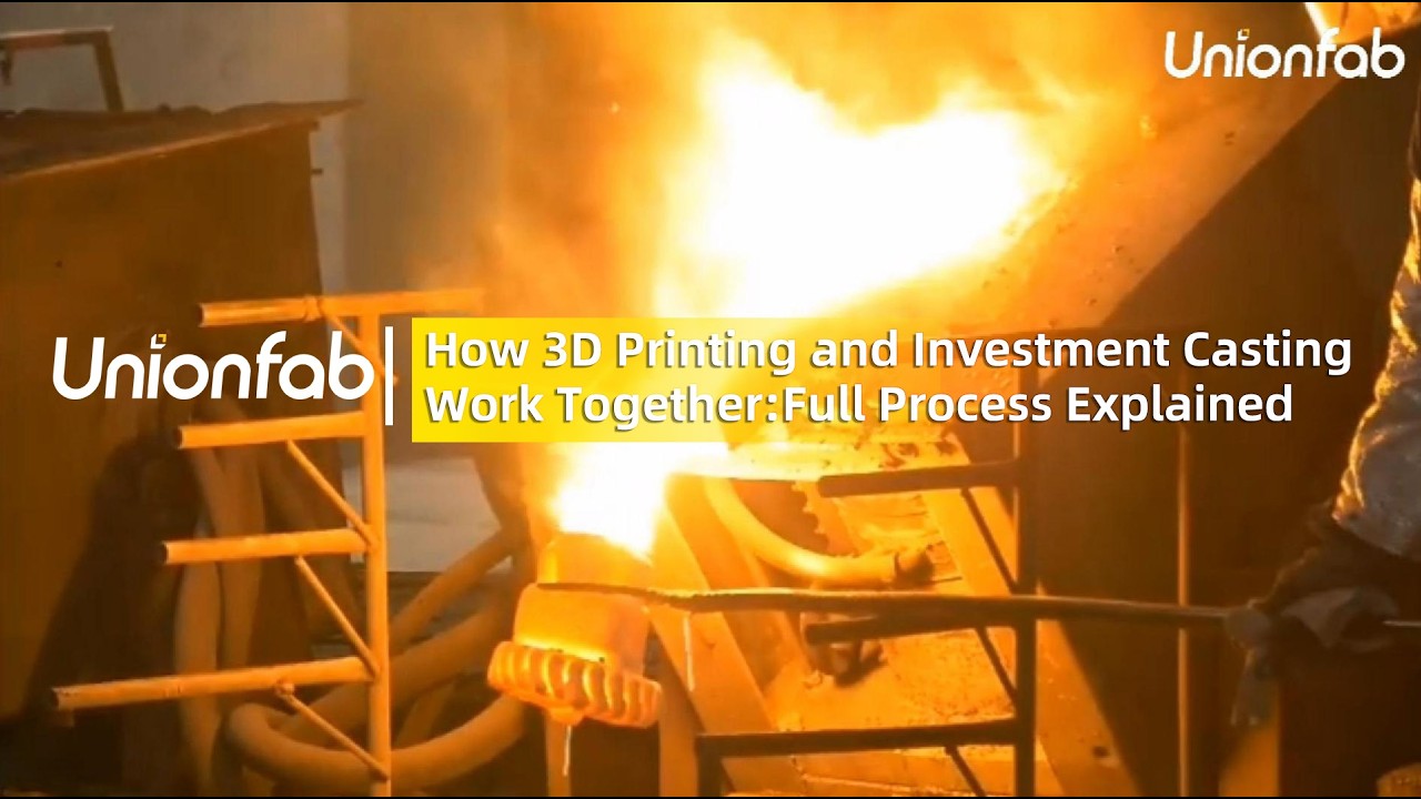 How 3D Printing and Investment Casting Work Together: Full Process Explained