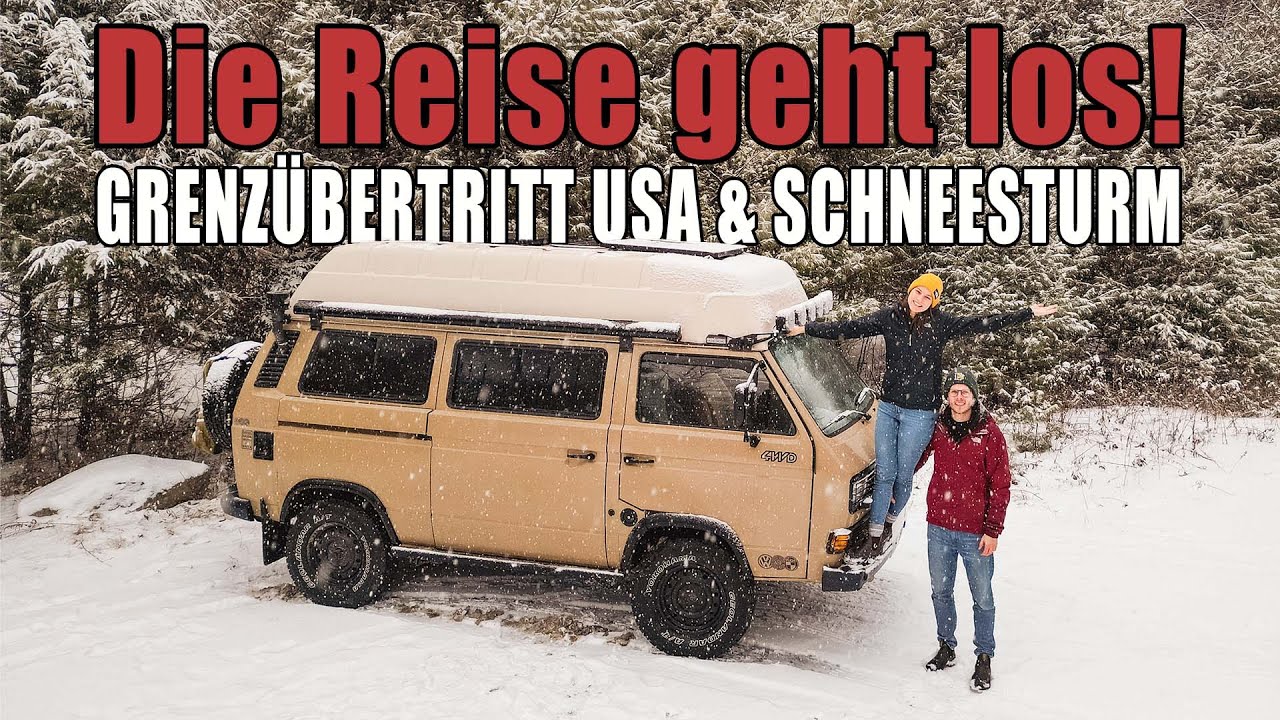 Reisestart Panamericana: Aufbruch Halifax & Grenzübertritt USA mit dem eigenen VW T3 Syncro ⎜#2