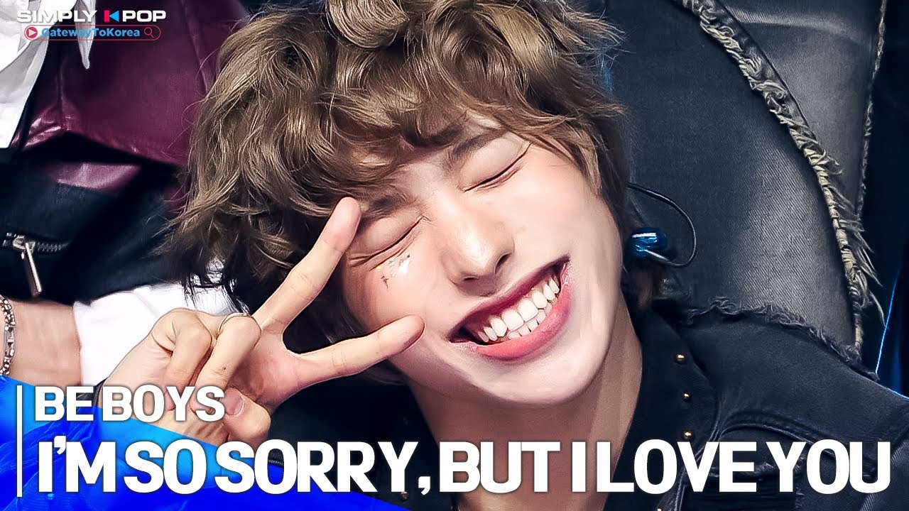 [Simply K-Pop GateWayToKorea] BE BOYS(비보이즈) - 'I’M SO SORRY, BUT I LOVE YOU'