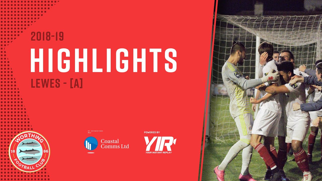 Highlights: Lewes 3-4 Worthing [A]