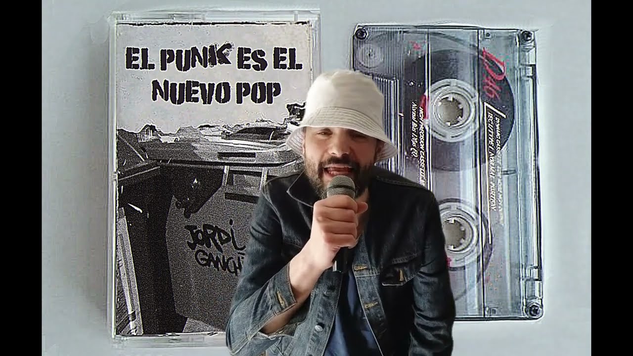 JORDI GANCHITOS - EL PUNK ES EL NUEVO POP