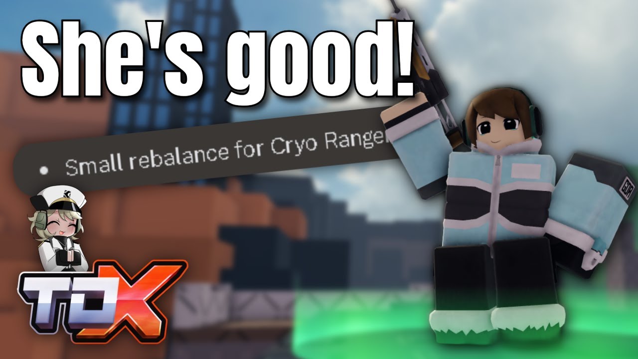 Крио-Рейнджер получил ребаланс! Хорошо ли это?... | Tower Defense X | ROBLOX