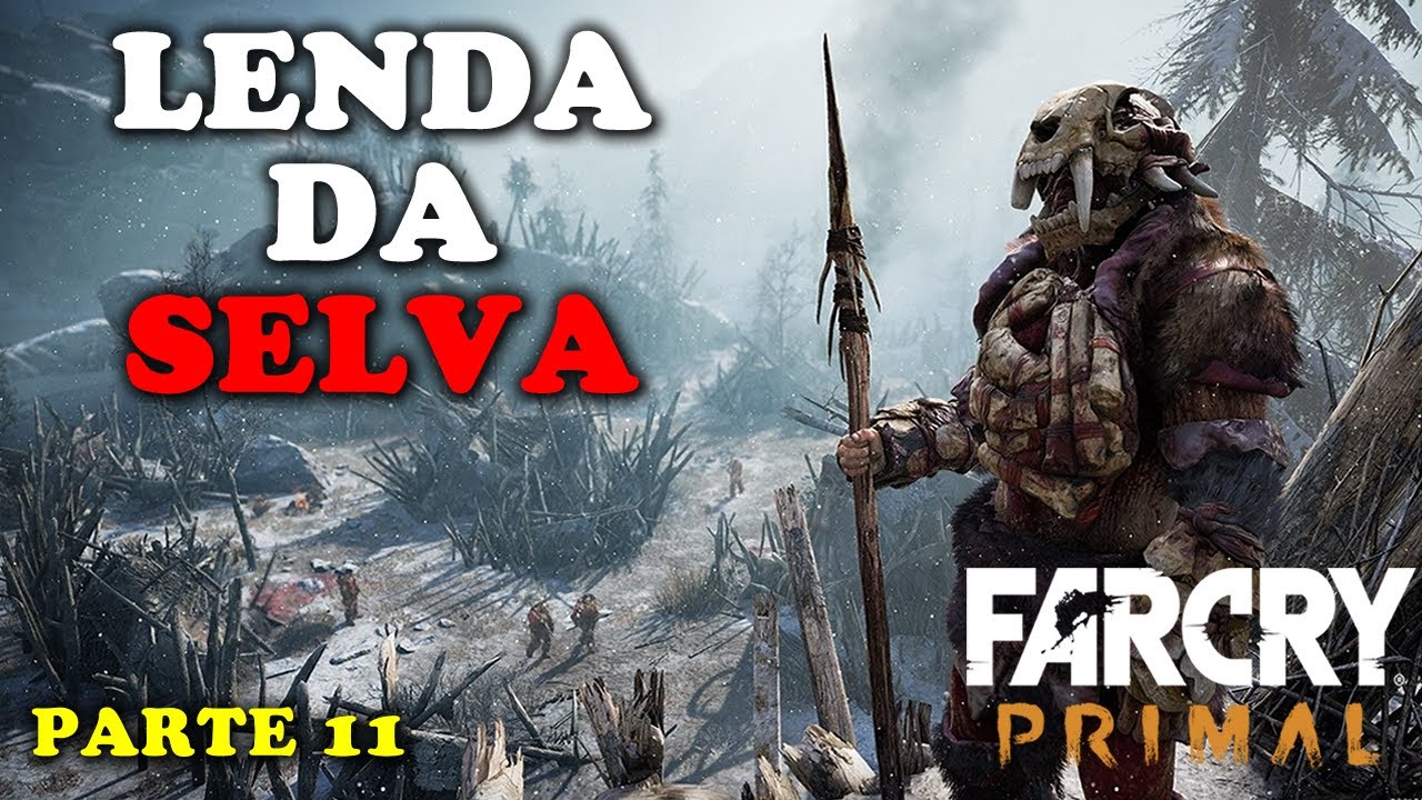 FAR CRY PRIMAL: PERIGO EM CADA PASSO - GAMEPLAY PARTE 11