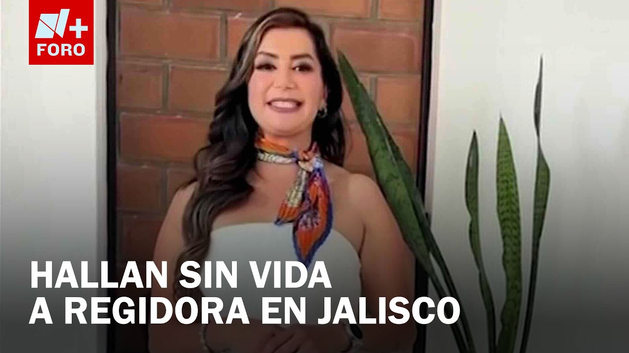 Investigan como feminicidio la muerte de la regidora Blanca Esthela en Jalisco