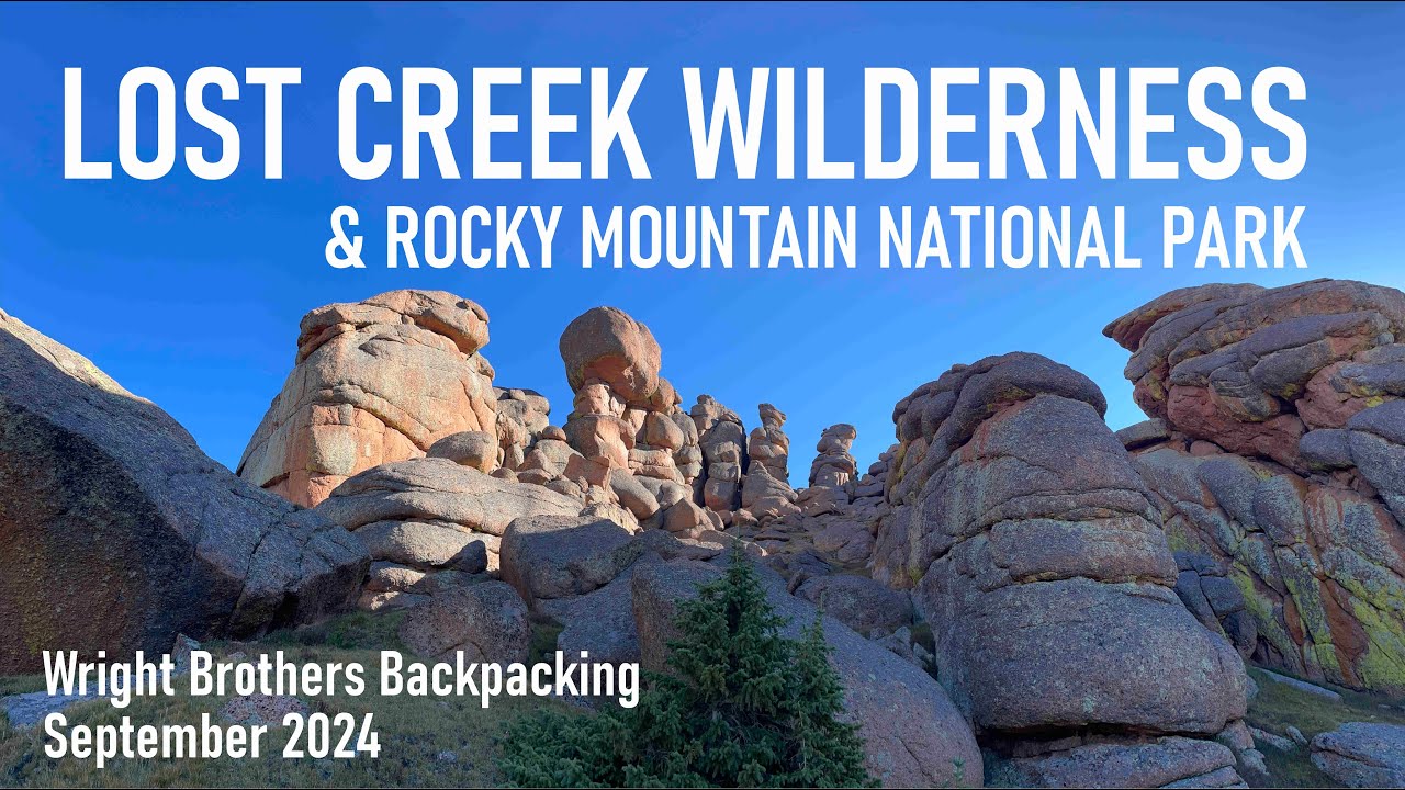 Lost Creek Wilderness Backpacking & RMNP