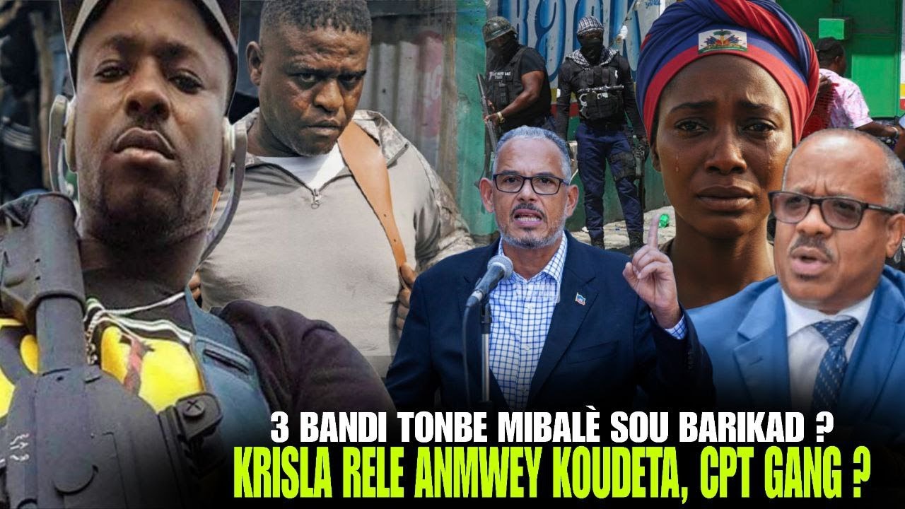 3 bandi tonbe Mibalè sou barikad, Bandi ap fè dega Maïssade, Krisla rele anwe koudeta, Bif CPT ak PM
