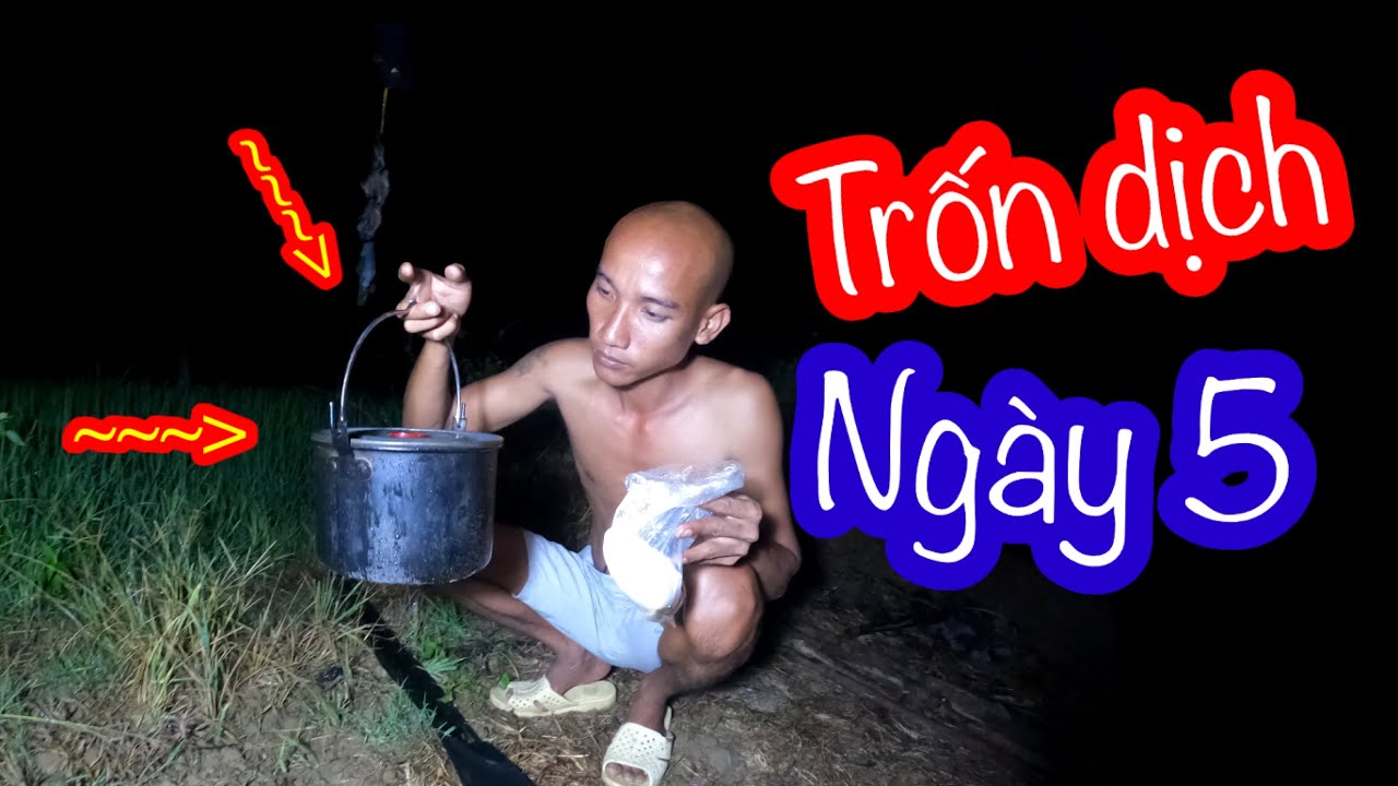 Trốn Dịch Tìm Thức Ăn Ngoài Đồng Ngày 5 | Son Duoc Vlogs
