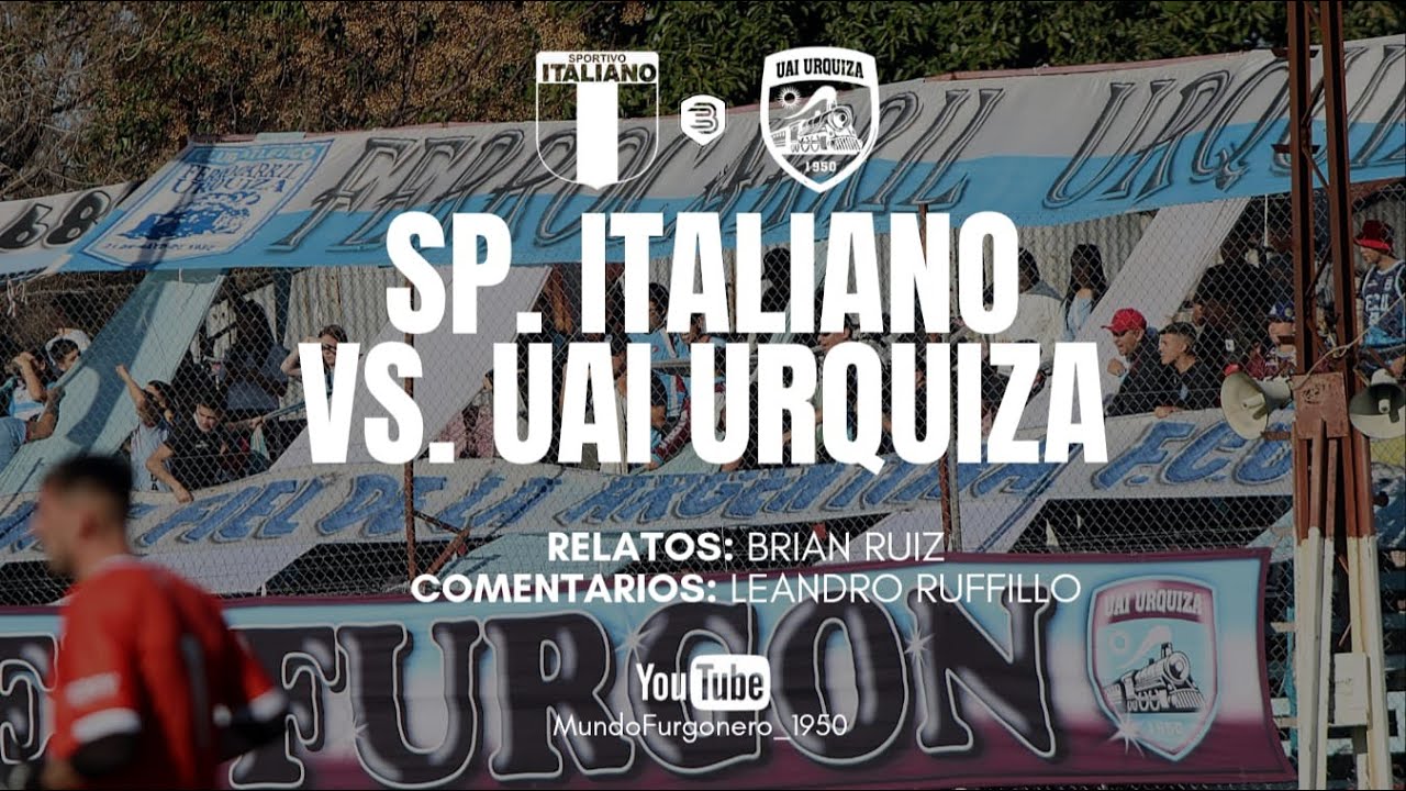 Sportivo Italiano VS UAI Urquiza - Primera B - Mundo Furgonero