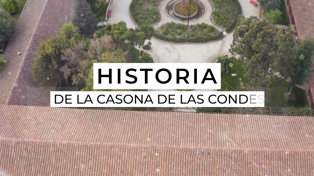 Historia Casona de Las Condes UNAB
