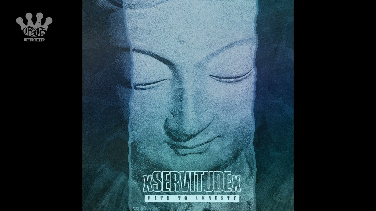 [EGxHC] xServitudex - Path To Amnesty - 2017 (Full EP)