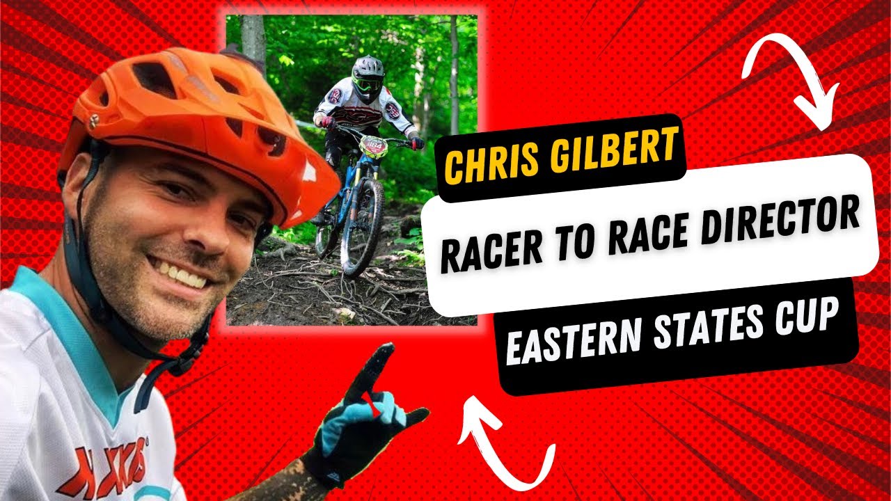 Chris Gilbert: Racer to Race Director for Eastern States Cup