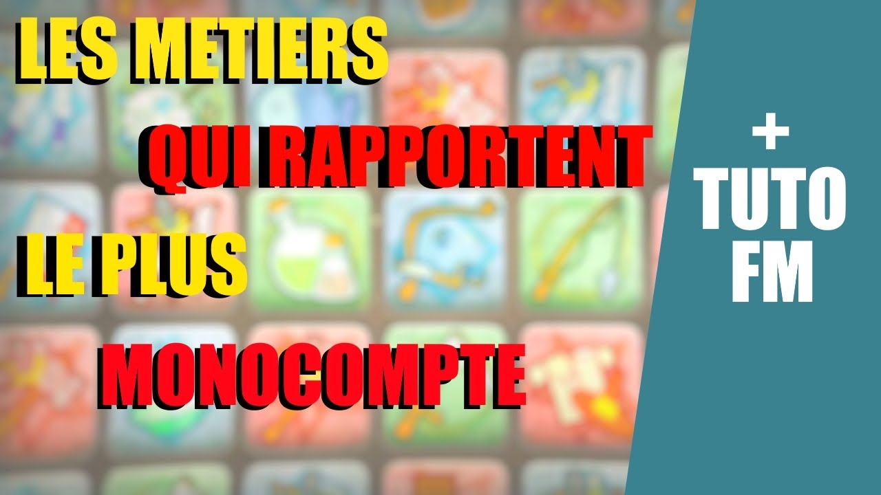 DOFUS RETRO MONOCOMPTE LES METIERS QUI RAPPORTENT LE PLUS + TUTO FM !