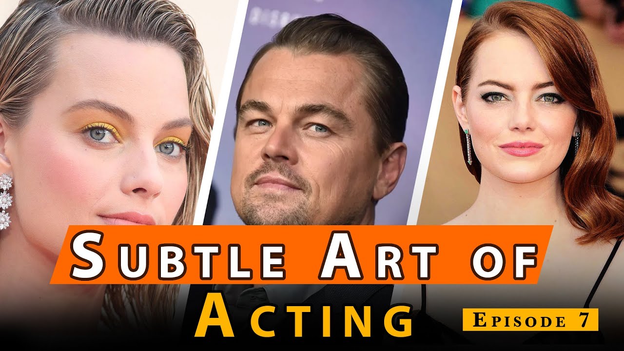 10 Tips || Subtle Art of Acting: Beyond Big Emotions
