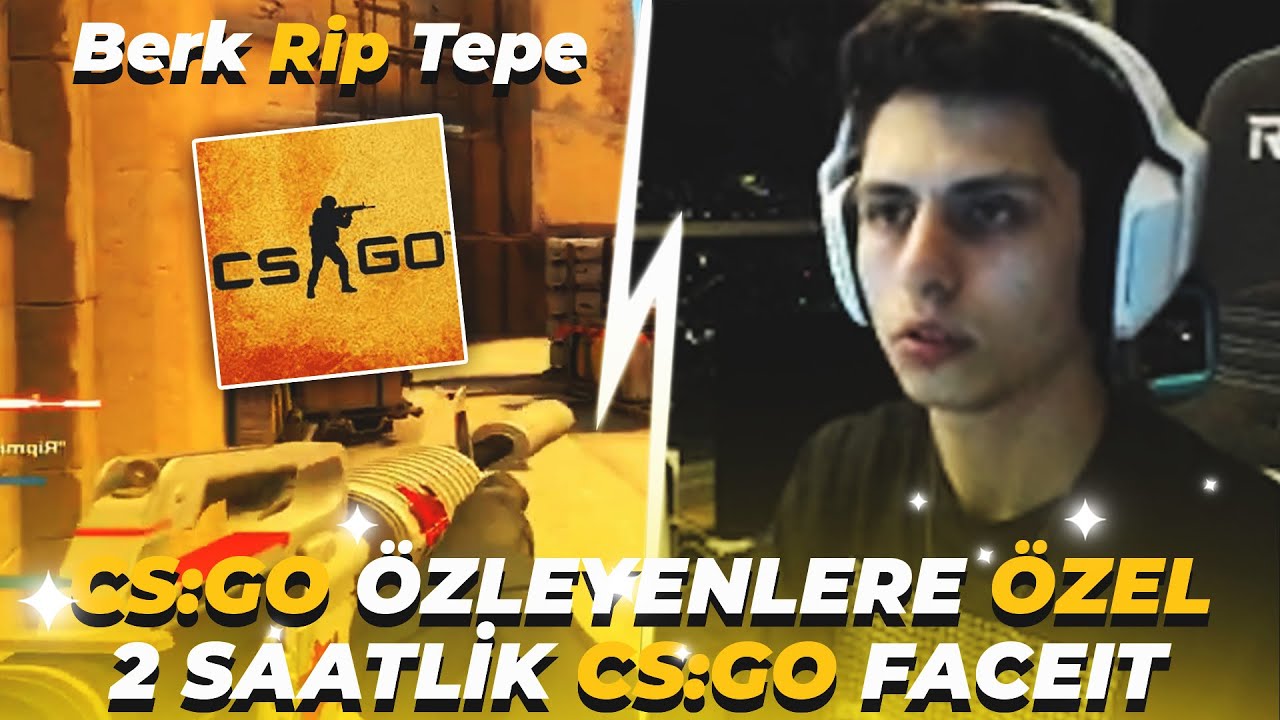 CSGO ÖZLEYENLERE ÖZEL 2 SAATLİK CSGO FACEIT! (2022) - Berk Rip Tepe