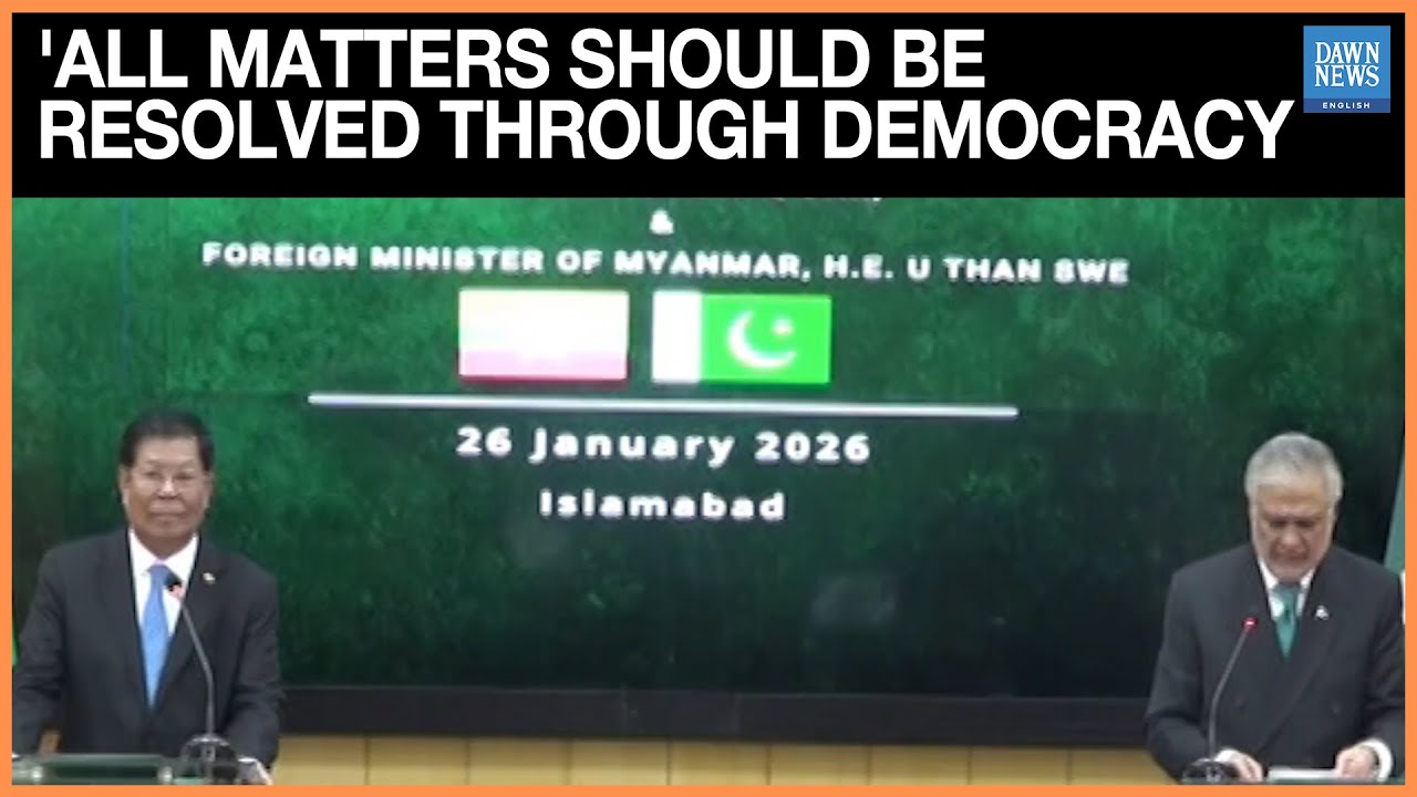 'All Matters Should Be Resolved Through Democracy', Says Dar | Dar Meets Myanmar FM
