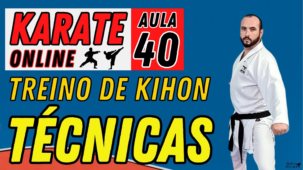 KARATE ONLINE | AULA 40 | TREINO DE T&Eacute;CNICAS  [ KIHON ]