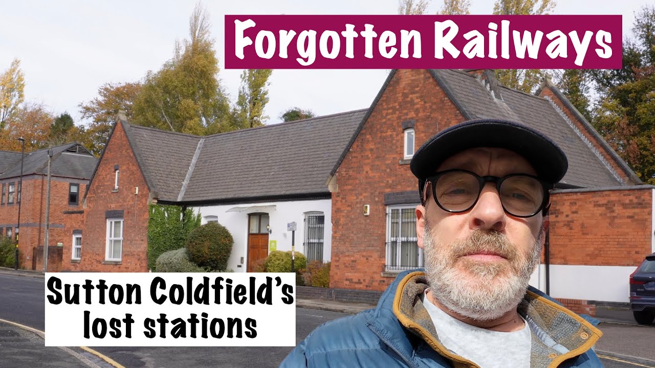 Потерянные станции Саттона Колдфилда