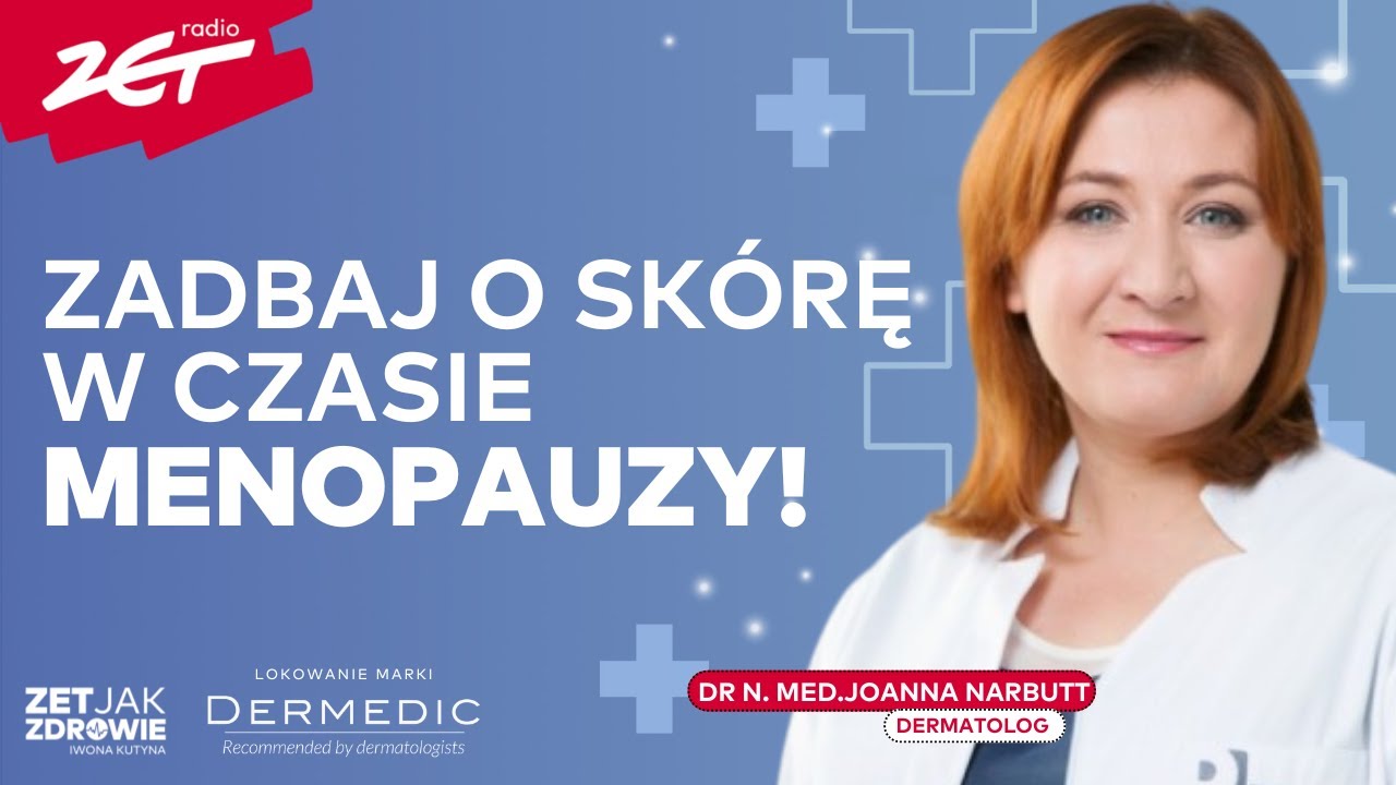 Potrzeby skóry w czasie menopauzy. Jak powinna wyglądać jej pielęgnacja? | ZET jak Zdrowie