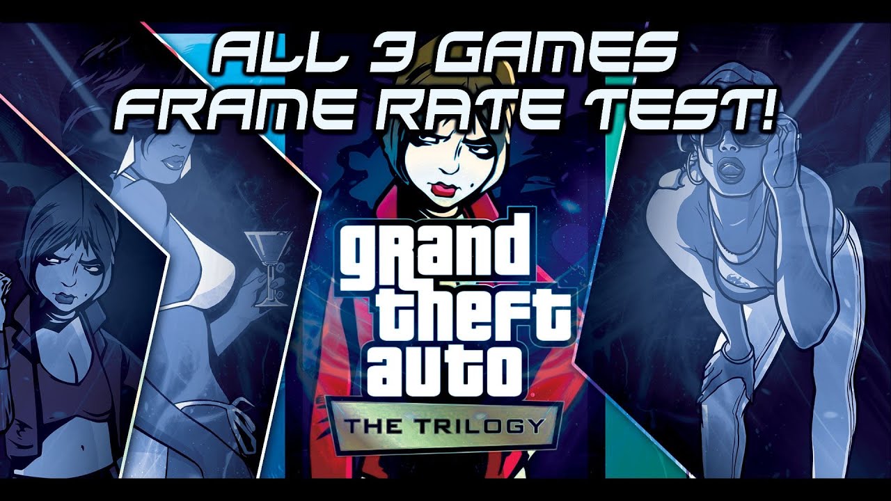 GTA TRILOGY NINTENDO SWITCH FRAME RATE TEST ALL 3 GAMES