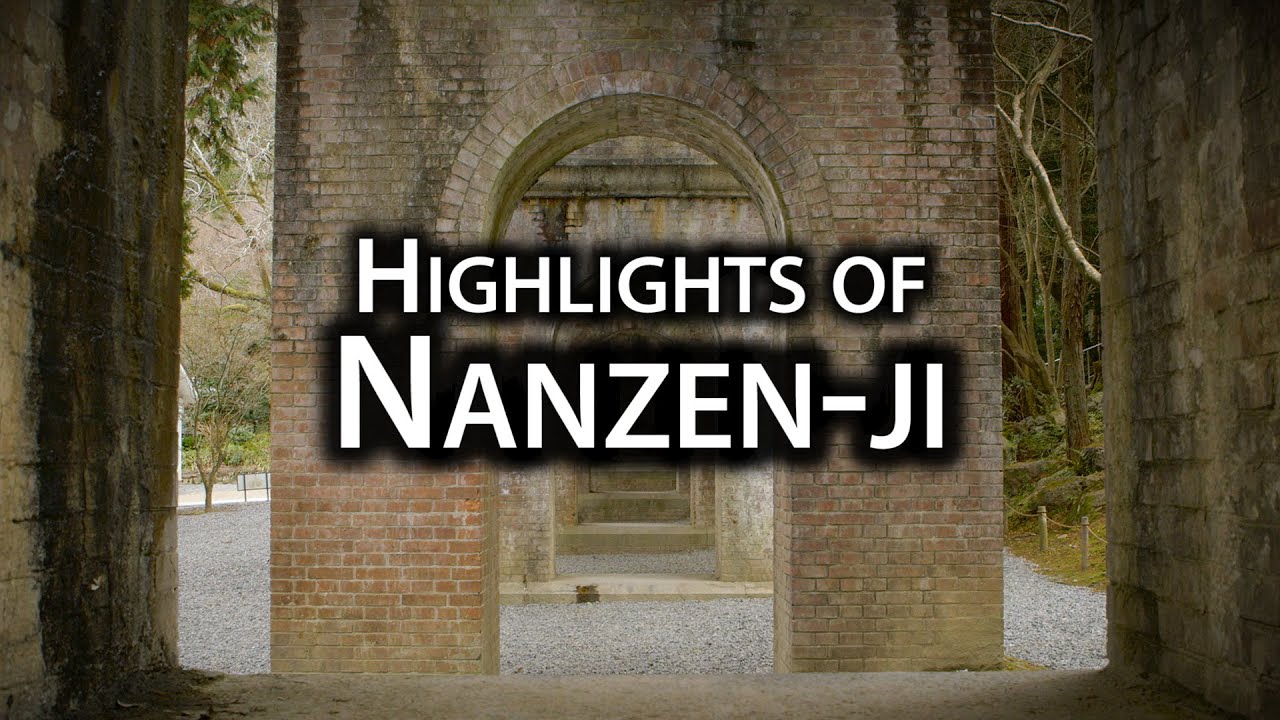 Places to Go: Nanzen-ji Temple