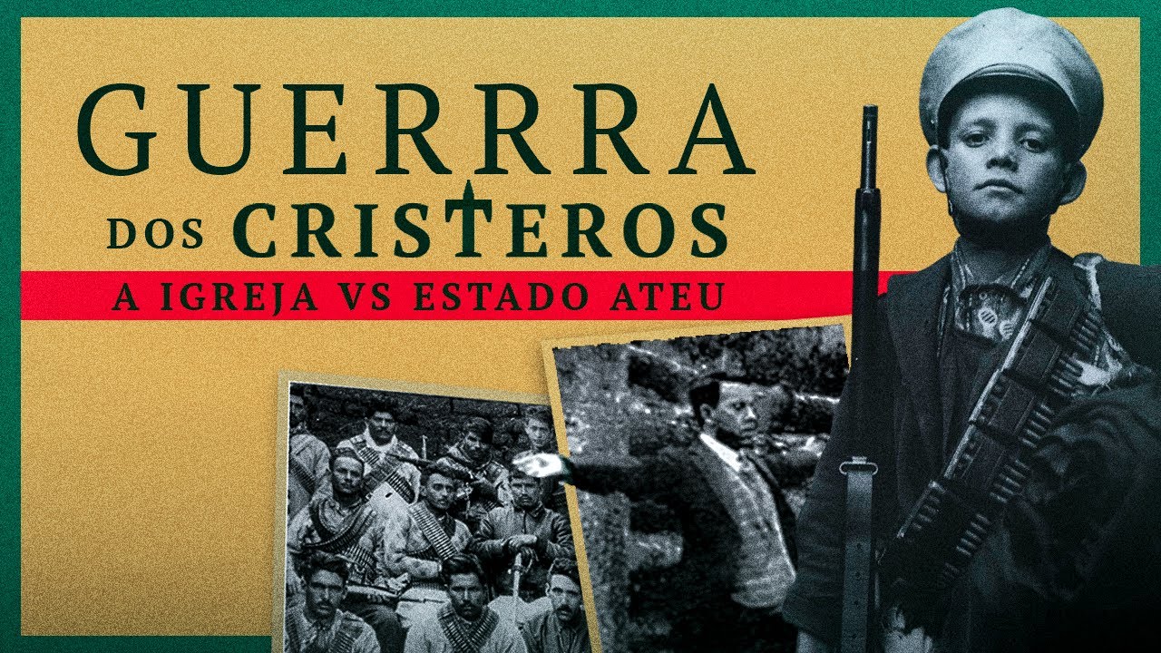 A guerra dos Cristeros | Uma persegui&ccedil;&atilde;o esquecida