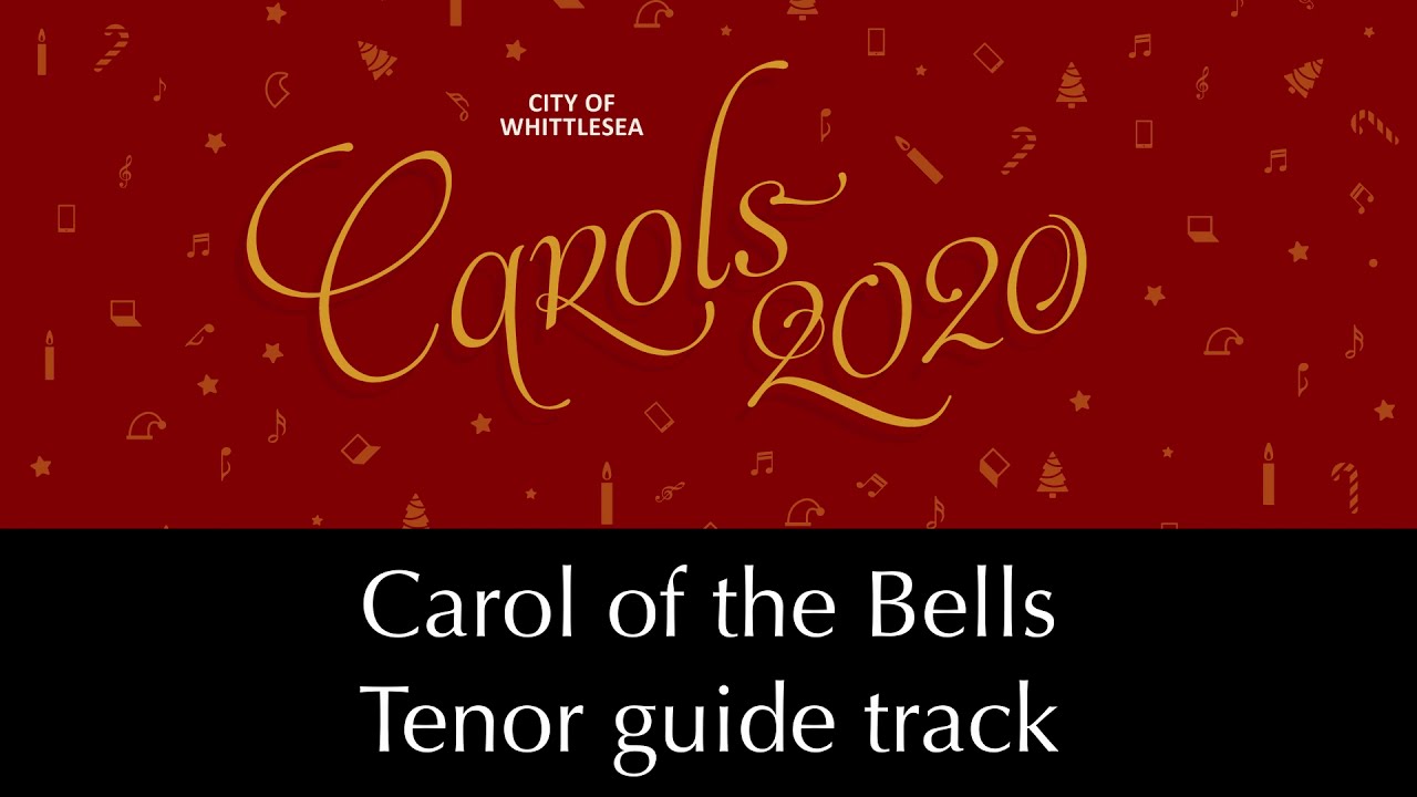 Carol of the Bells - Tenor Guide Track