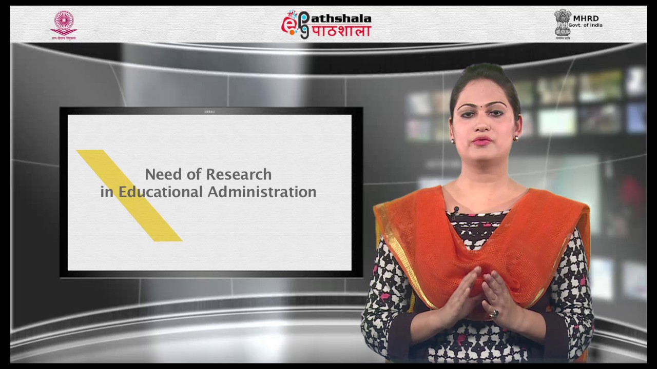 Need and Importance of Research in Educational Administration