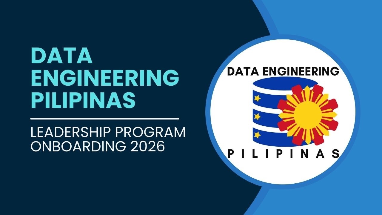 Data Engineering Pilipinas Leadership Program Onboarding 2026
