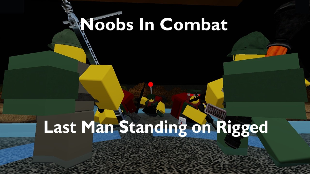 How to beat Last Man Standing solo on Rigged (Noobs In Combat, Roblox)