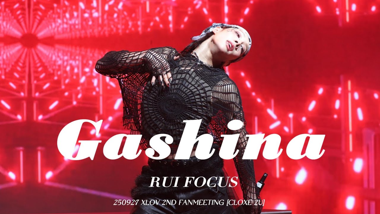 250927 4K CLOXE 2U Gashina(가시나) Cover (original: SUNMI) RUI FOCUS #XLOV #엑스러브 #RUI #루이
