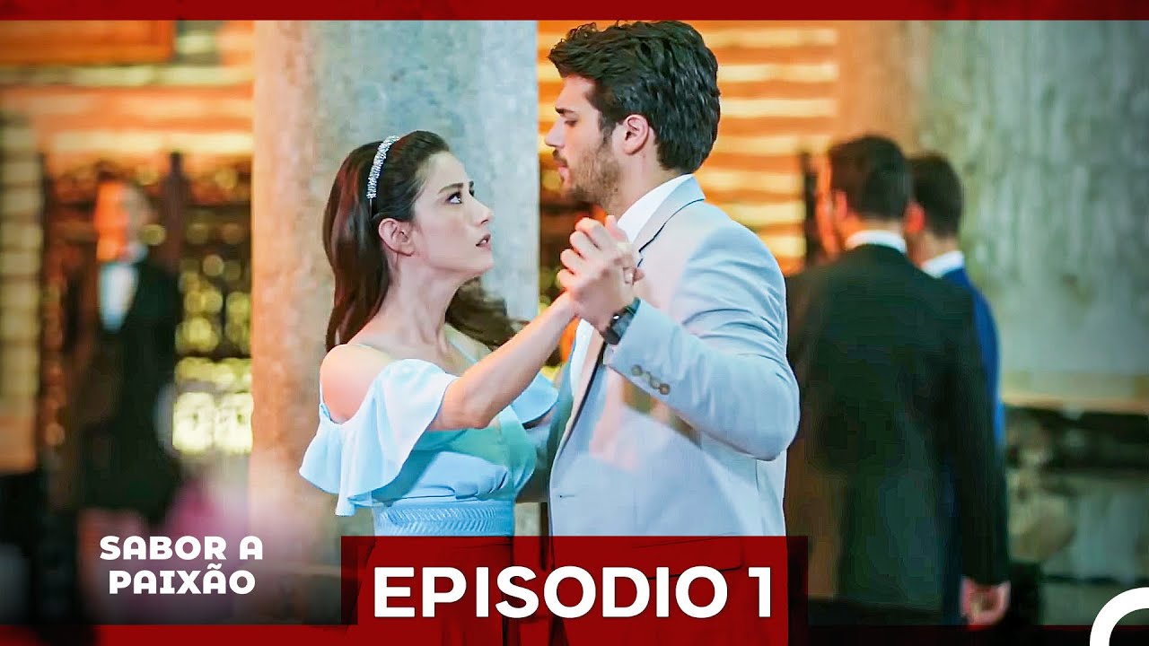 Sabor A Paixão Episódio 1 (Versão Longa) (Dublagem em Português)