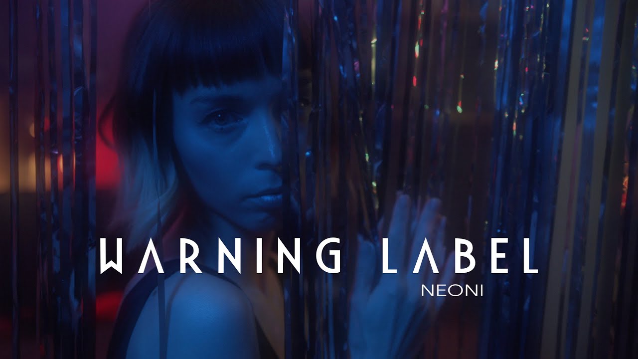 NEONI - WARNING LABEL (Official Lyric Video)