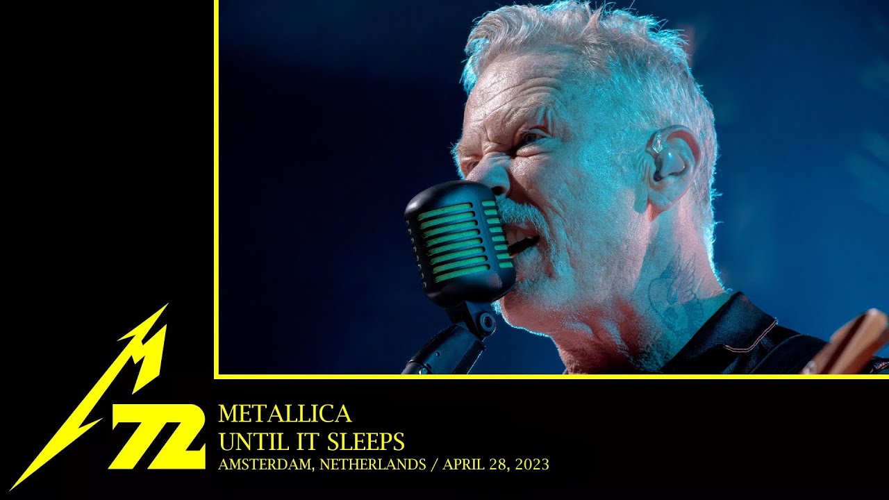 Metallica: Until It Sleeps (Amsterdam, Netherlands - April 29, 2023)