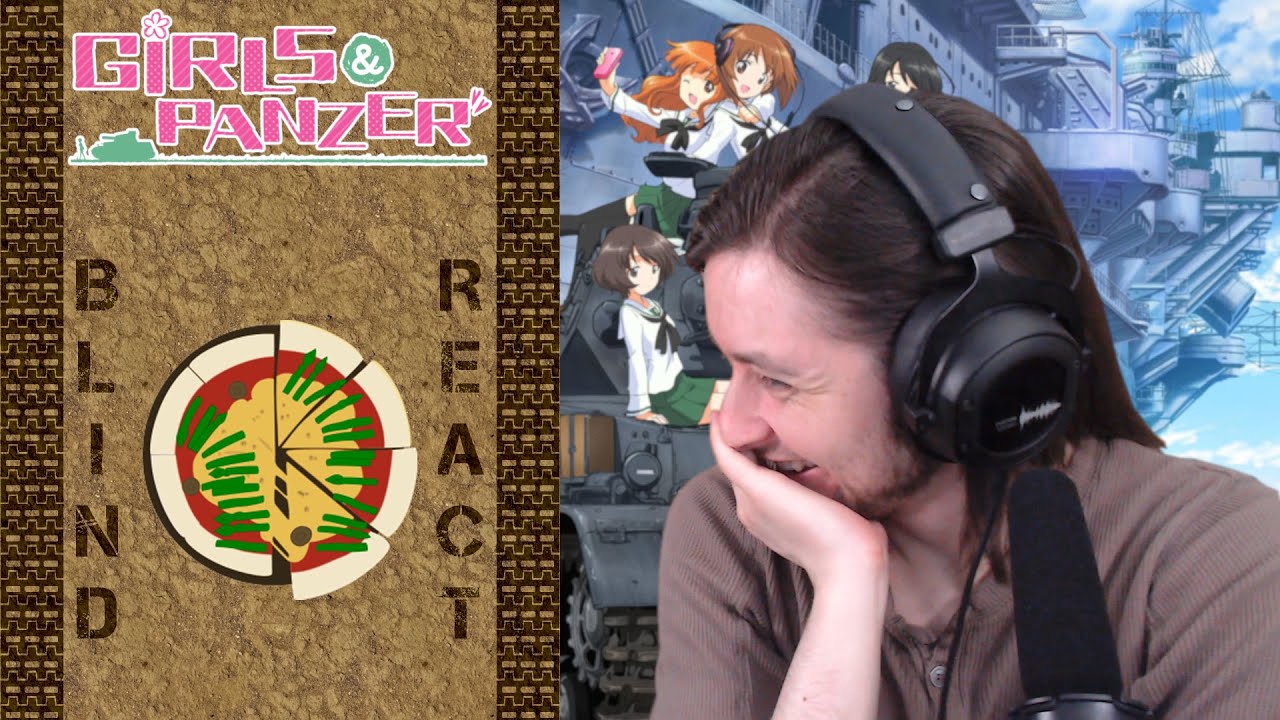 Teeaboo Reacts - Girls und Panzer Anzio OVA - PAASTAAA!