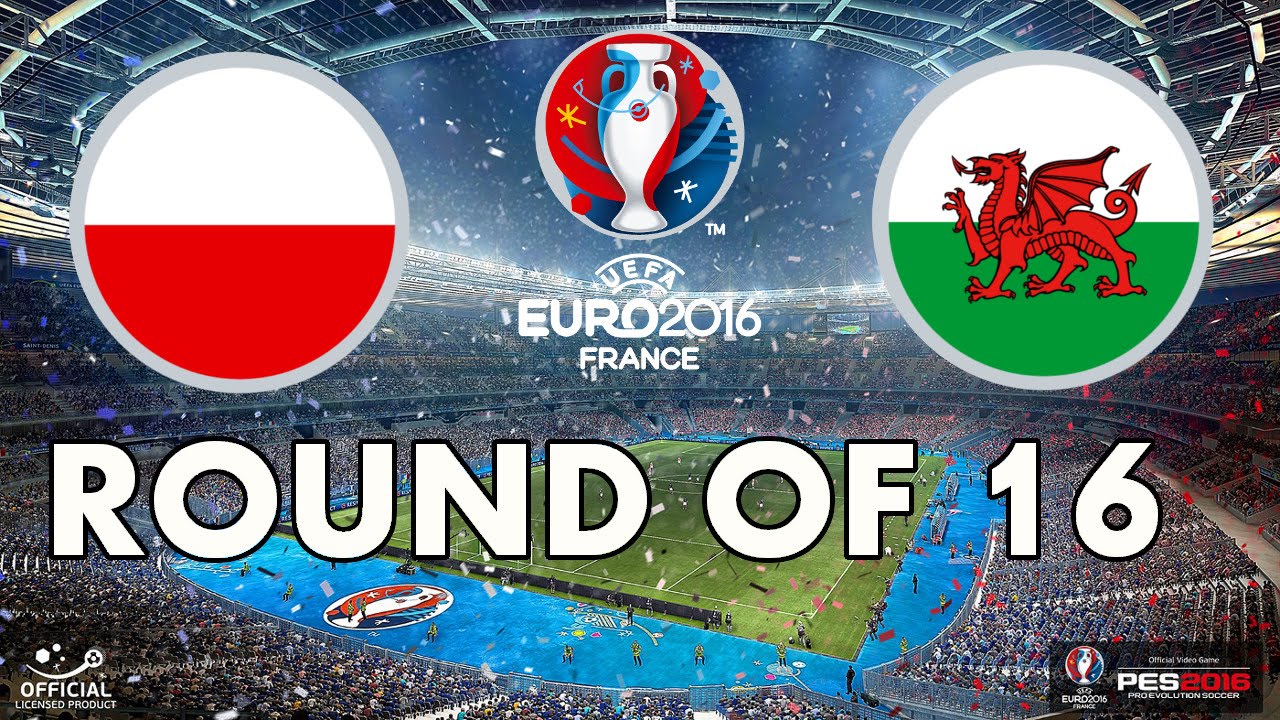PES 2016 - EURO 2016 - Round of 16 - Poland v Wales