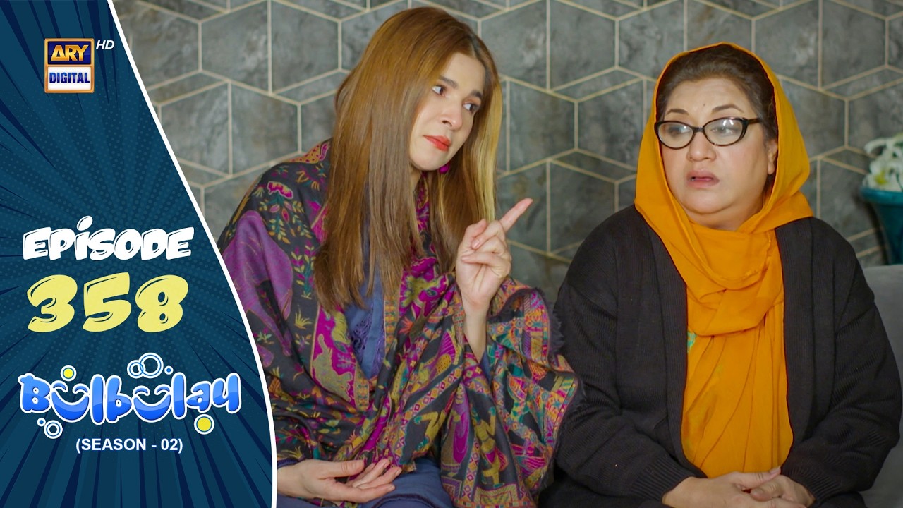 Bulbulay Season 2 Episode 358 | 30 May 2026 | ARY Digital