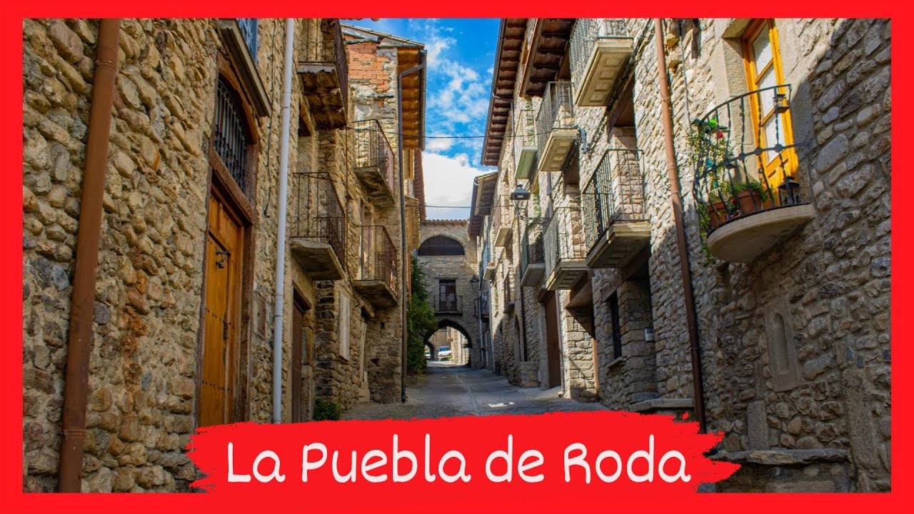 📌 LA PUEBLA DE RODA 💥 Provincia de Huesca [Día 4.2] + BONUS - Roda de isábena y puente de Capella)