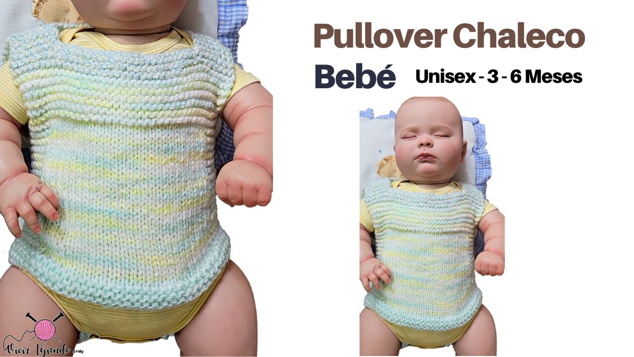 Pullover Chaleco Bebé a Dos Agujas de 3 a 6 Meses ✔ Ropas de bebe a Palitos